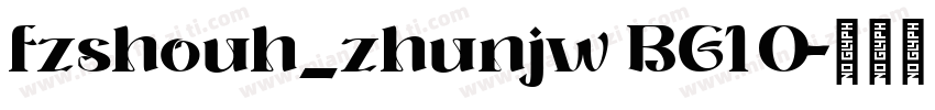 fzshouh_zhunjw BG1 0字体转换